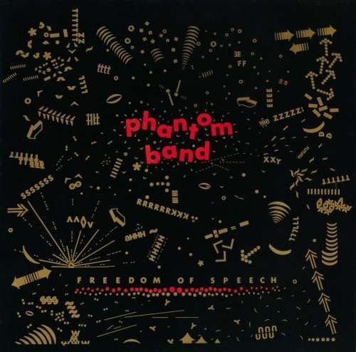 Cover for Phantom Band · Freedom of Speech (CD) (2010)