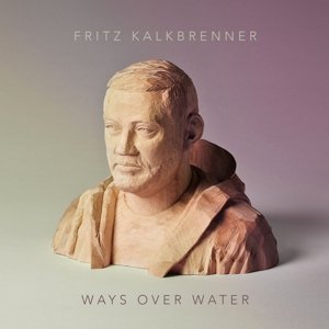 Ways over Water - Deluxe Edition - Kalkbrenner Fritz - Muziek - SUOL - 4050538013528 - 10 mei 2015