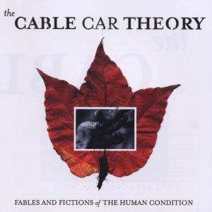 Fables And Fictions - Cable Car Theory - Musiikki - DEFIANCE - 4260007374528 - torstai 27. helmikuuta 2003