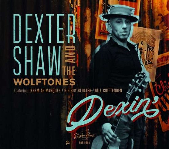 Cover for Shaw, Dexter / Wolftones · Dexin' (CD) (2017)