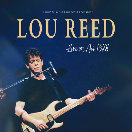 Cover for Lou Reed · Live On Air 1978 (LP) (2025)