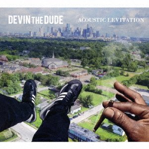 Cover for Devin the Dude · Acoustic Levitation (CD) [Japan Import edition] (2017)