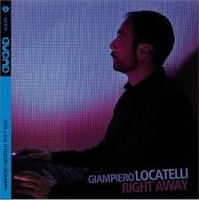 Cover for Giampiero Locatelli · Right Away (CD) [Japan Import edition] (2019)