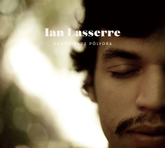 Cover for Ian Lasserre · Sonoridade Polvora (CD) [Japan Import edition] (2017)