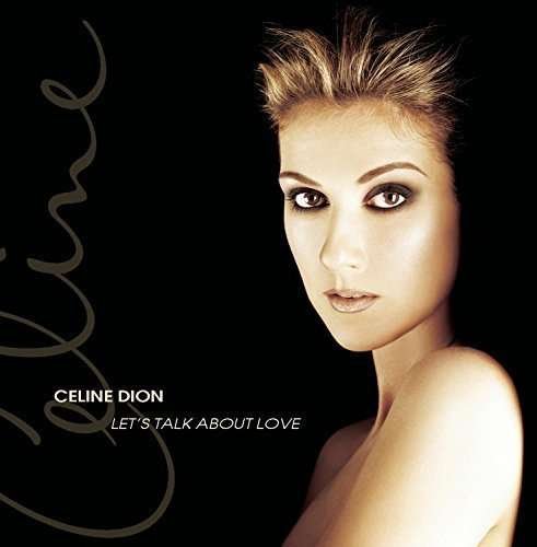 Cover for Celine Dion · Let's Talk About Love (CD) (2014)