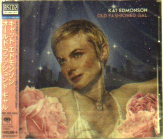 Cover for Kat Edmonson · Old Fashioned Gal (CD) [Japan Import edition] (2018)