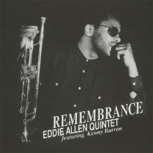 Cover for Eddie Allen Quintet · Remembrance (CD) [Japan Import edition] (2011)