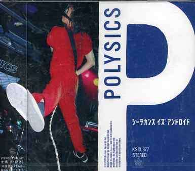 Cover for Polysics · Shiirakansu is Android (CD) [Japan Import edition] (2005)