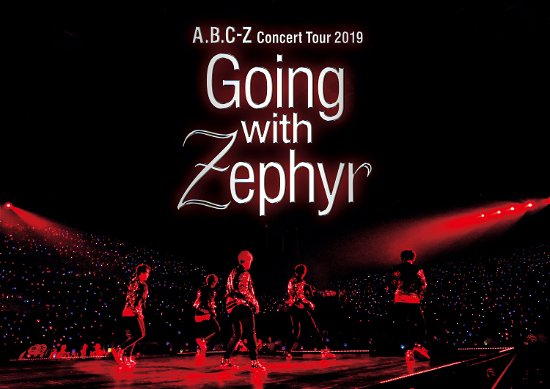 Cover for A.b.c-z · A.b.c-z Concert Tour 2019 Going with Zephyr (MDVD) [Japan Import edition] (2019)