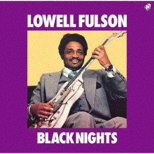 Cover for Lowell Fulson · Black Nights (CD) [Japan Import edition] (2023)
