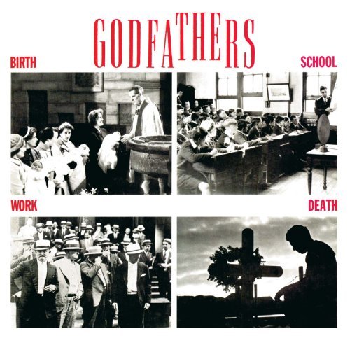 Cover for Godfathers · Birth School Work Death (CD) [Bonus Tracks edition] (2011)
