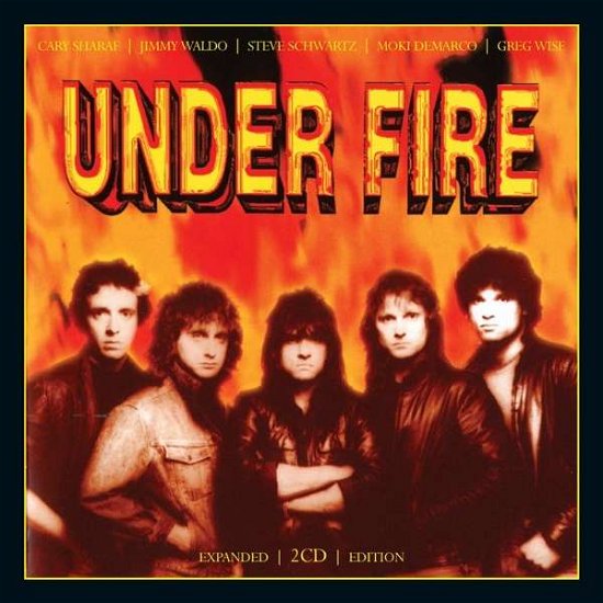 Under Fire: 2cd Expanded Edition - Under Fire - Musikk - HEAR NO EVIL RECORDINGS - 5013929921528 - 5. april 2019