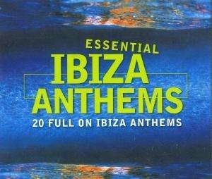 Cover for Various Artists · Essential Ibiza Anthems - Various Artists (CD) (2015)