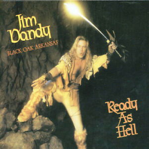 Cover for Dandy's Black Oak Arkansas · Ready As Hell (CD) (2002)