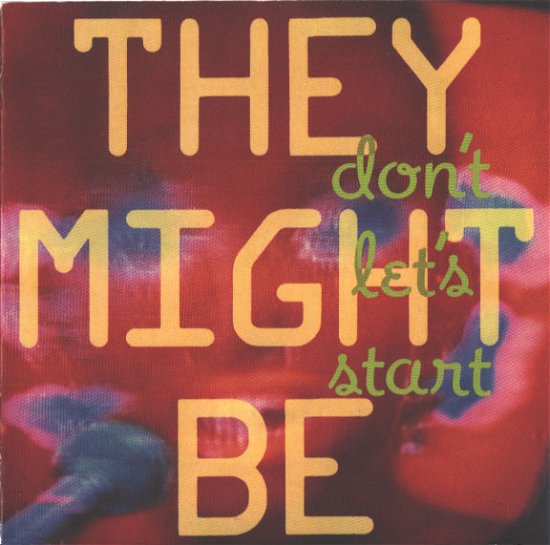 Don'T Let Start - They Might Be Giants - Muziek -  - 5016958005528 - 