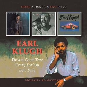 Cover for Earl Klugh · Dream Come True / Crazy For You / Low Ride (CD) [Remastered edition] (2011)