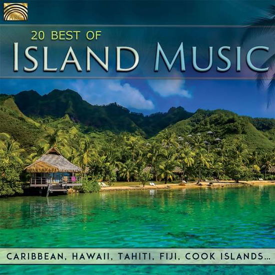 20 Best Of Island Music - V/A - Música - ARC MUSIC - 5019396273528 - 30 de junho de 2017