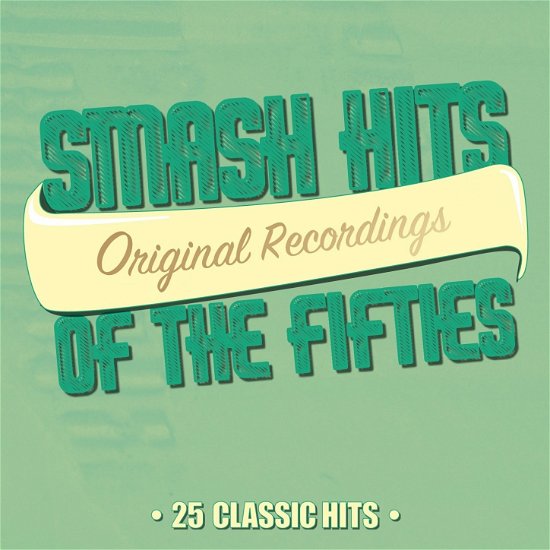 Cover for Smash Hits Of The 1950ies (CD) (2004)
