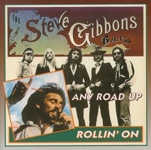 Cover for Steve -Band- Gibbons · Any Road Up/Rollin' On (CD) (2021)