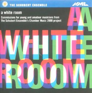 Cover for The Schubert Ensemble · A White Room (CD) (2021)
