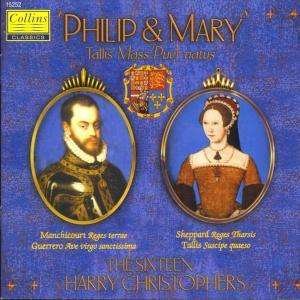Cover for Christophers Harry The Sixteen · Philip &amp; Mary: Music from the Anglo-spanish Court (CD) (1998)