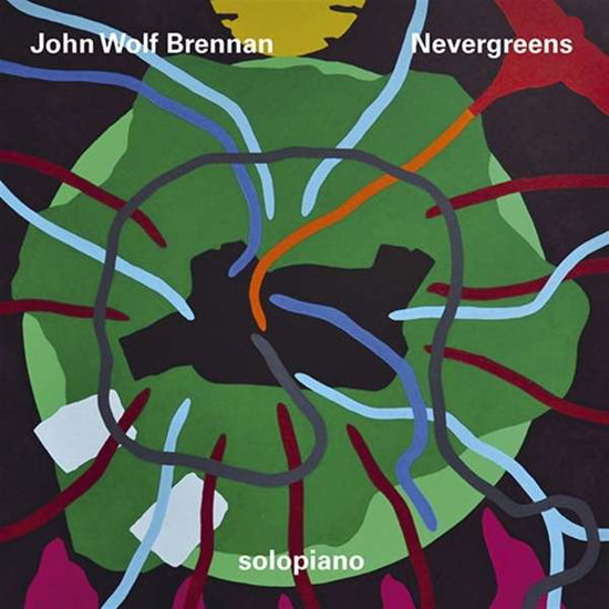Nevergreens - John Wolf Brennan - Música - LEO RECORDS - 5024792086528 - 6 de setembro de 2019