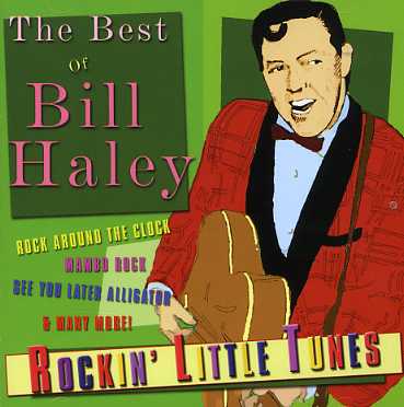 Rockin Little Tunes - Bill Haley - Musiikki - PRESTIGE ELITE RECORDS - 5032427505528 - maanantai 26. helmikuuta 2007