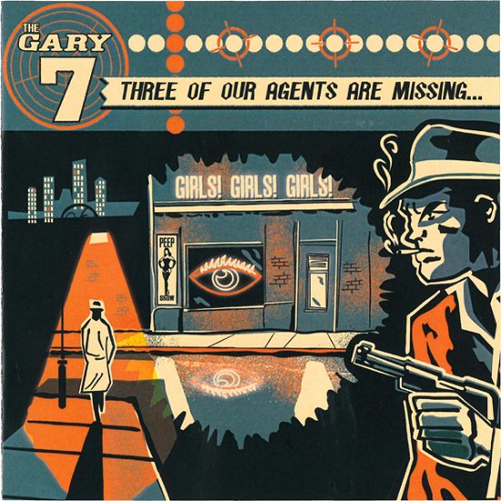 Cover for Gary 7 · Three Of Our Agents Are Missing... (CD) (2023)