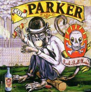 Cover for Col.Parker · Rock &amp; Roll Music (CD) (2007)