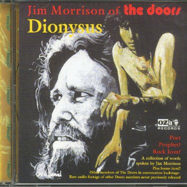 Dionysus Poet Prophet Rock Icon - Jim Morrison - Musik - OZIT - 5033531003528 - 22. november 2002