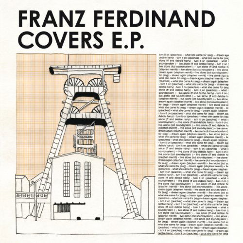 Covers EP - Franz Ferdinand - Musique - DOMINO RECORDS - 5034202140528 - 29 avril 2011