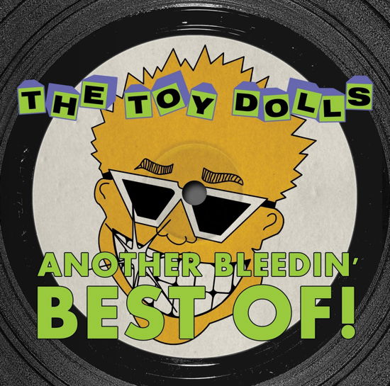 Another Bleedin' Best Of! - Toy Dolls - Musik - ALTERNATIVE/PUNK - 5036436143528 - 8. Dezember 2023