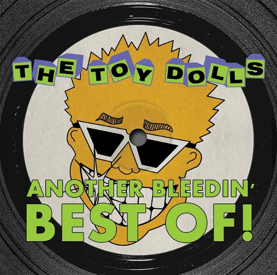 Cover for Toy Dolls · Another Bleedin' Best Of! (LP) (2023)