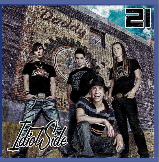 Cover for 21 · Idiotside (CD)