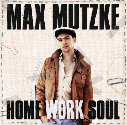 Cover for Max Mutzke · Home Work Soul (CD) (2010)