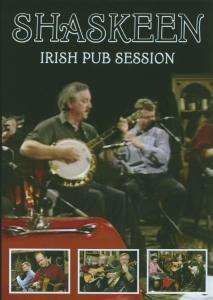 Cover for Shaskeen · Irish Pub Session (MDVD) (2008)