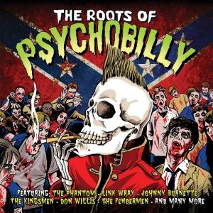 Roots Of Psychobilly - V/A - Musik - NOT NOW - 5060143491528 - 21. februar 2012