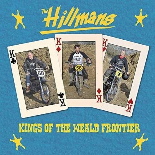 Cover for Hillmans · Kings Of The Weald Frontier (CD) (2015)