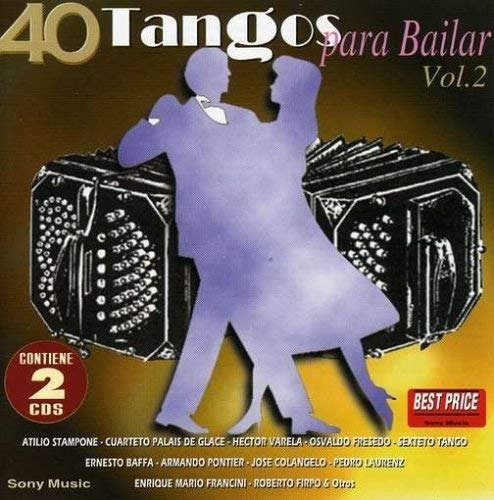 40 Tangos Para Bailar Vol. 2 ( - Varios Interpretes - Muziek - SON - 5099748478528 - 25 februari 1998