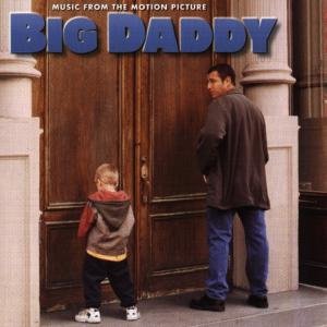 Music From The Motion Picture - Big Daddy - Musikk - SONY - 5099749439528 - 2. september 2004
