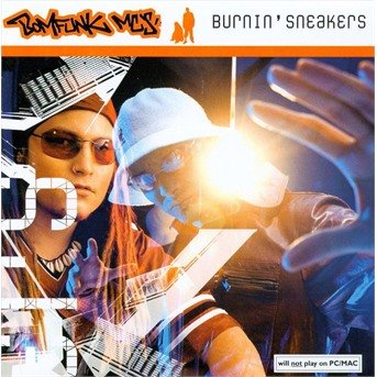 Cover for Bomfunk Mc's · Burnin Sneakers (CD) (2022)