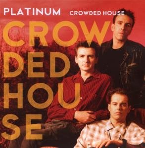 Cover for Crowded House · Platinum (CD) (2015)