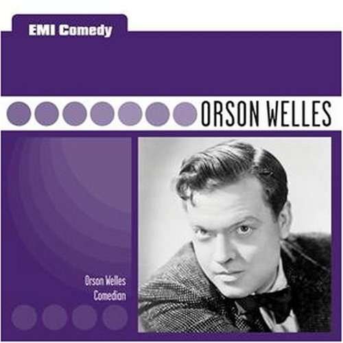 Emi Comedy Classics - Orson Welles - Comedian - Orson Welles - Music - EMI GOLD - 5099922717528 - July 7, 2008