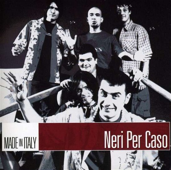 Cover for Neri Per Caso · Made in Italy (CD) [New edition] (2009)