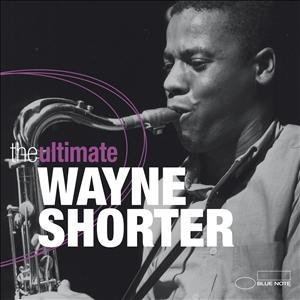 Cover for Wayne Shorter · The Ultimate (CD) (2012)