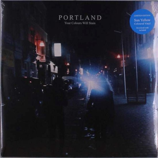 Cover for Portland · Your Colours Will Stain (LP) (2021)