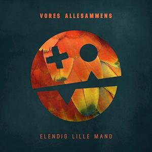 Elendig Lille Mand EP - VINYL - Vores Allesammen - Musik - ArtPeople - 5707435606528 - 9. september 2016