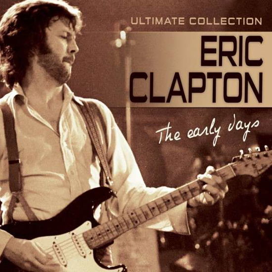 Cover for Eric Clapton · The Early Years (CD) (2015)