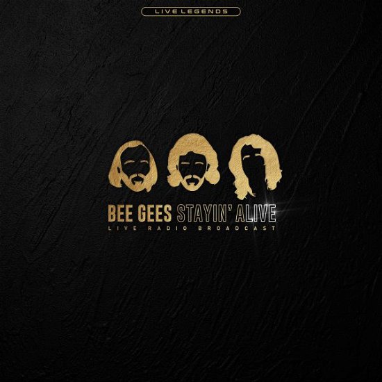 Cover for Bee Gees · Stayin' Alive (Live Radio Broadcast) (LP) (2020)