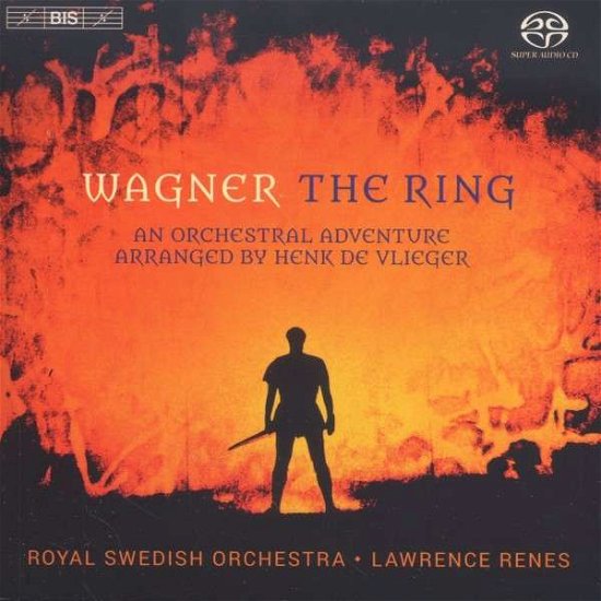 Cover for Richard Wagner · Richard Wagner - Wagner: The Ring - An Orchestral Adventure Arranged By Henk De Vlieger (CD) (2014)